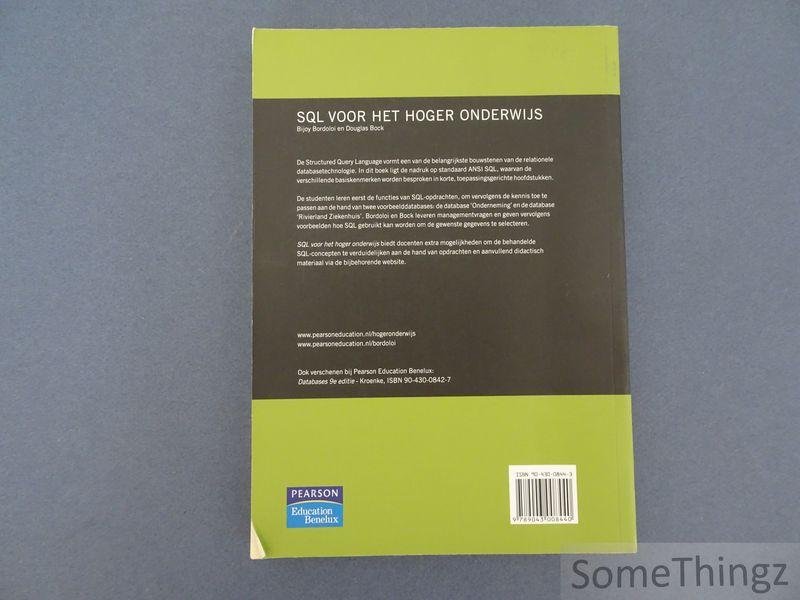 Bijoy Bordoloi, Douglas Bock. - SQL voor het hoger onderwijs.
