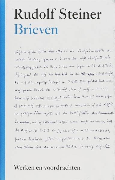 STEINER, RUDOLF - Brieven, werken en voordrachten