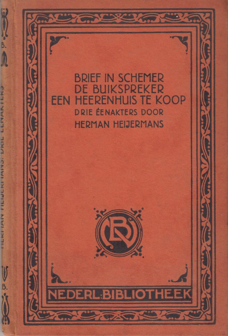 Heijermans, Herman - Brief in schemer - De buikspreker - Een herenhuis te koop. Drie eenakters