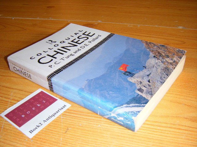Ping-Cheng T'ung, David E. Pollard - Colloquial Chinese