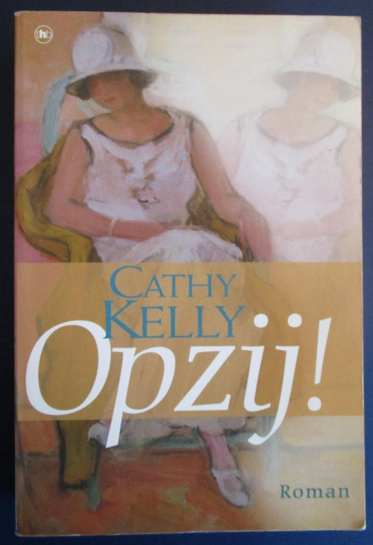 Kelly, Cathy - Opzij!