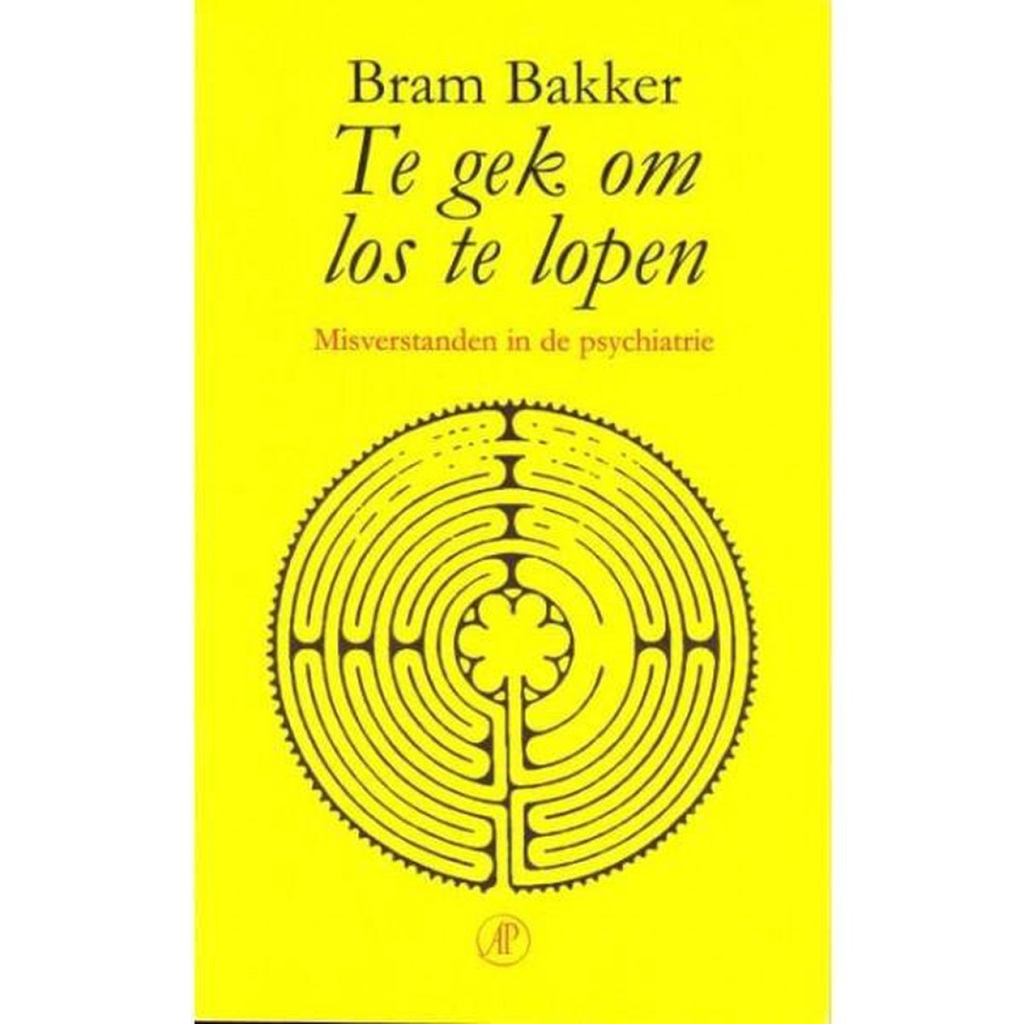 Te gek om los te lopen / misverstanden in de psychiatrie