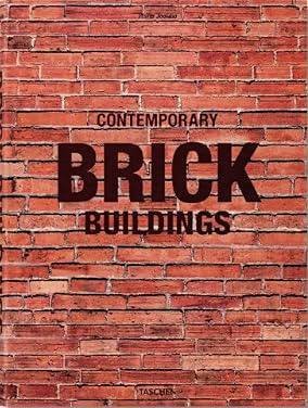 JODIDIO, PHILIP. - Contemporary Brick Buildings. [ TEXT IN ENGLISH , GERMAN AND FRENCH ].