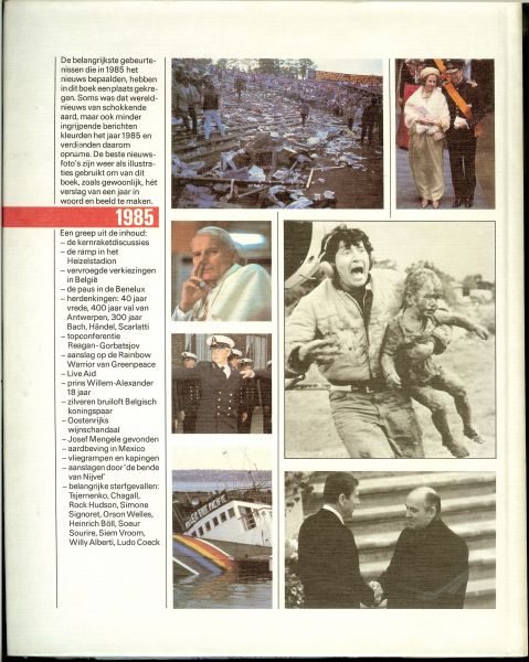 Han van Bree .. Peter Bataille & Frans Lueb .. Omslag Rob Brijker Press - Het aanzien van 1985 .. Twaalf maanden wereldnieuws in beeld  .. Slimmeriken lezen , en beginnen met boeken .... Populaire Amsterdamse zanger Alberti overleden & en Hein Vergeer doet opnieuw  van zich spreken , en de ruzie tussen Helmut Kohl &...