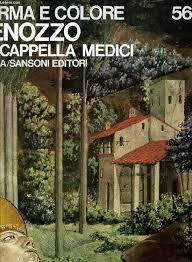  - BENOZZO: LA CAPPELLA MEDICI di Alberto Busignani