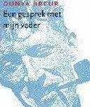 Dunya Breur - Een Gesprek Met Mijn Vader