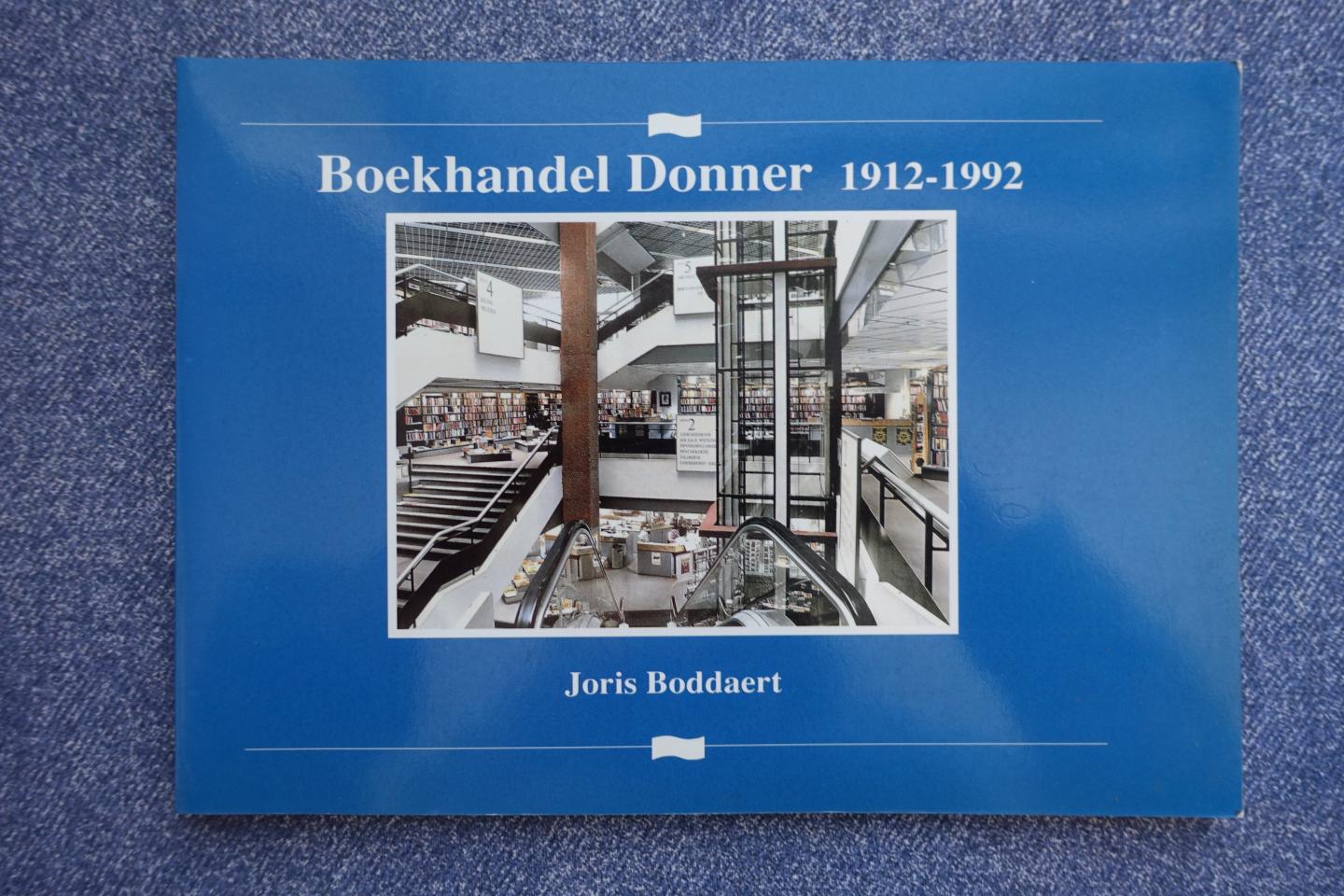 Boddaert, Joris - Boekhandel Donner 1912-1992. No. 1061 van genummerde oplage van 2000 exemplaren