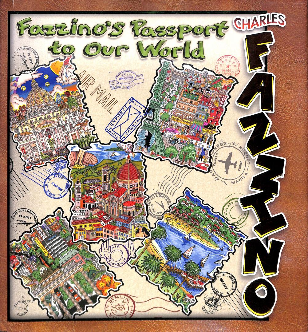Maner, Julie - Charles Fazzino. Fazzino's passport to our world