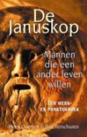 Goettsch , Henk . & Ton Verschuren . [ isbn 9789038913056 ] 1322 - De  Januskop . ( Mannen die een ander leven willen . ) Een werk- en praktijkboek . Praten over je problemen betekent je kwetsbaar opstellen. Bovendien is dat nog riskant ook met al die concurrenten om je heen. -