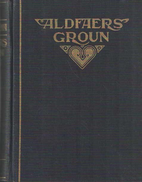 Wiersma, J.P. - Aldfaers Groun. Bild fan in tiidrek 1860-1940