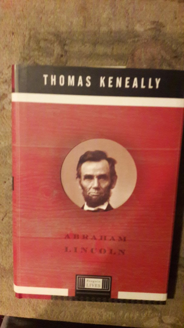 Keneally, Thomas - Abraham Lincoln / A Penguin Life