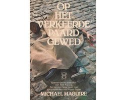 Maguire, Michael - Op het verkeerde paard gewed