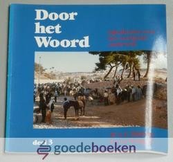 Blijdorp en B. van Bruggen, W.A.E. - Door het Woord, deel 3 --- Bijbellessen voor het voortgezet onderwijs.