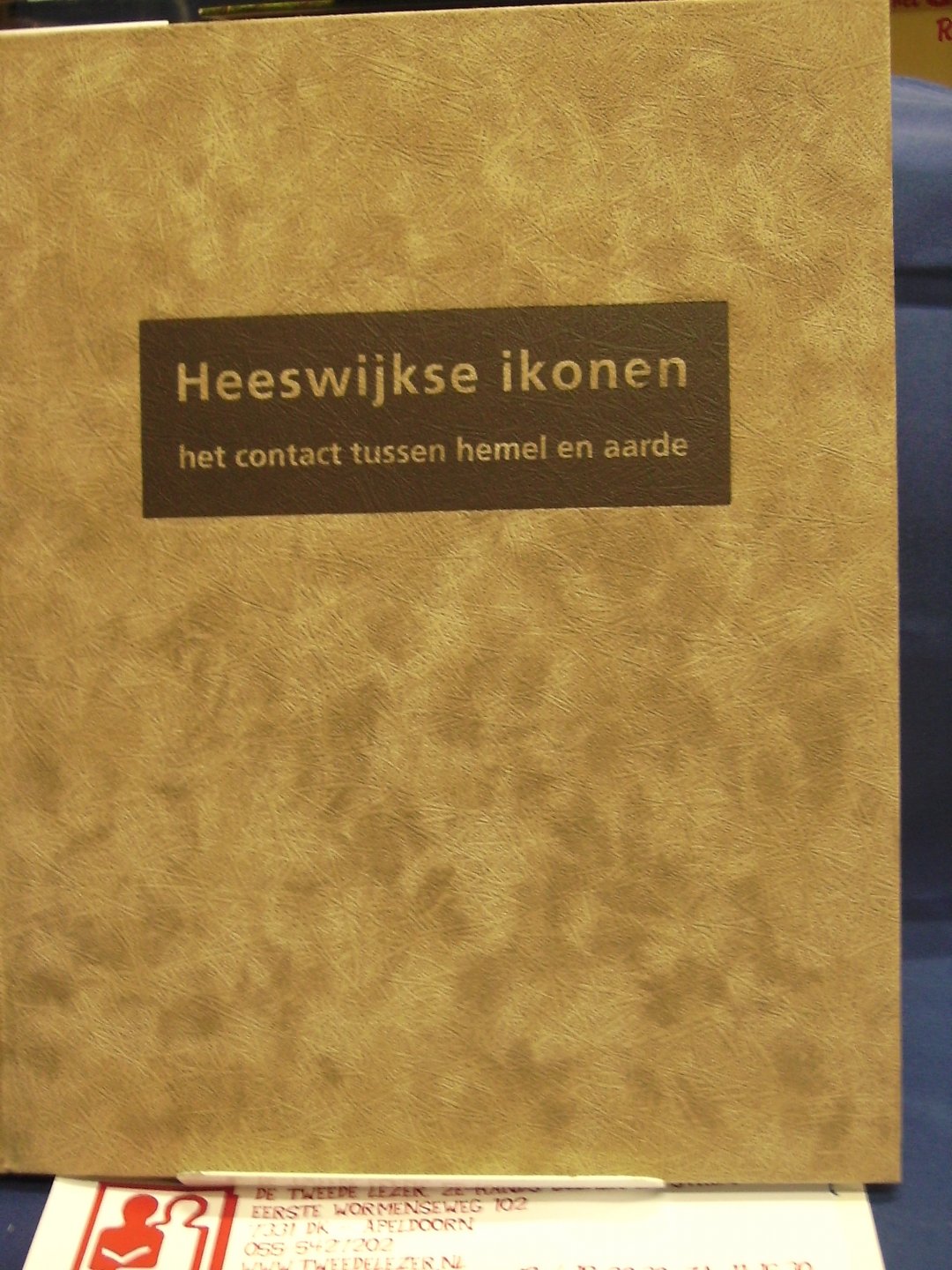 Krikhaar, Désirée - Heeswijkse ikonen; het contact tussen hemel en aarde