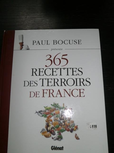 Paul Bocuse - 365 Recettes des Terroirs de France
