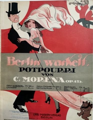 Morena, C.: - Berlin wackelt. Potpourri von C. Morena, Op. 123. Klavier mit unterletem Text