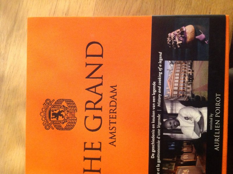 Goeman Borgesius, Lise / Lange, Quinten / Poirot, Aurélien  Lange, Quiten - The Grand Amsterdam / de geschiedenis en de keuken van een legende