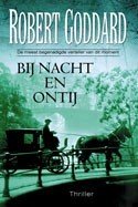 Goddard, Robert - Bij nacht en ontij