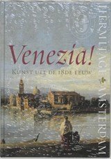 Venezia! - Venetiaanse kunst uit de 18de eeuw