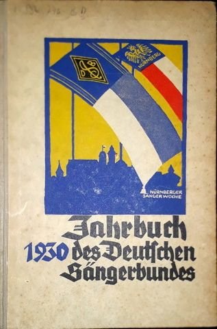  - Jahrbuch des Deutschen Sängerbundes 1930
