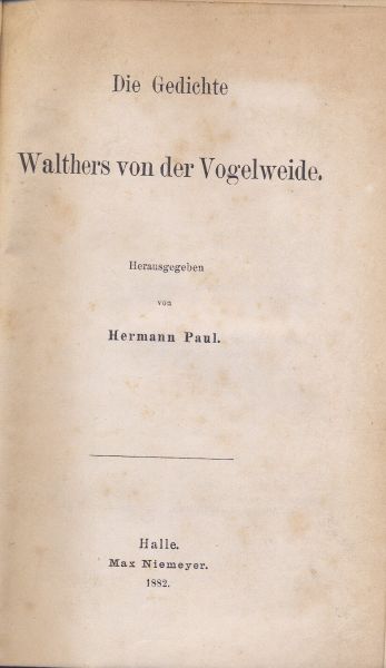 Paul, Hermann - Die Gedichte Walthers von der Vogelweide