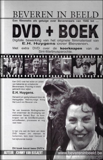 van Bogaert, Johnny - Beveren in beeld: een filmreeks als getuige over Beverenaars van 1946 tot ...