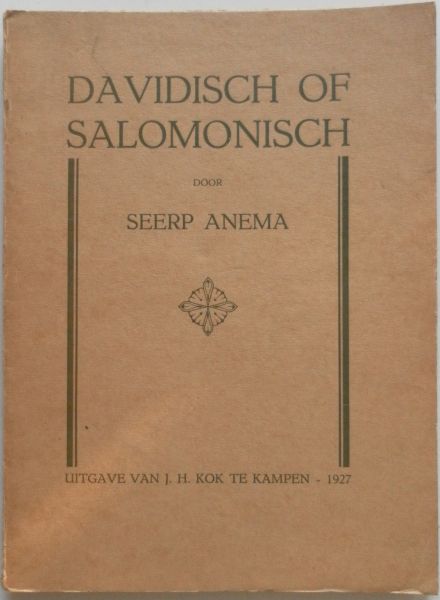 Anema Seerp - Davidisch of Salomonisch Met losse krantenknipsels