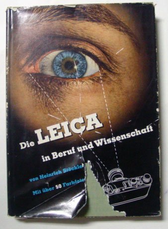 Stöckler, Heinrich - Die Leica in Beruf und Wissenschaft