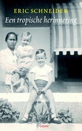 Een tropische herinnering - twee novellen