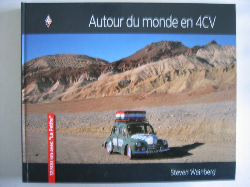 Weinberg, Steven - Autour du monde en 4CV - 33500 km avec "la petite" - Renault