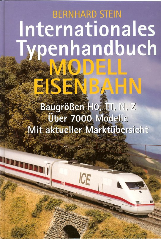Bernhard Stein - Typenhandbuch Modell Eisenbahn