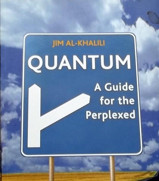 Al-Khalili, Jim - Quantum / A Guide for the Perplexed