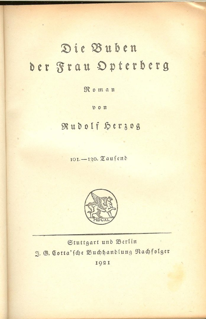 Herzog Rudolf 1869-1943 - Die Buben der Frau Opterberg 101.-130. Tausend
