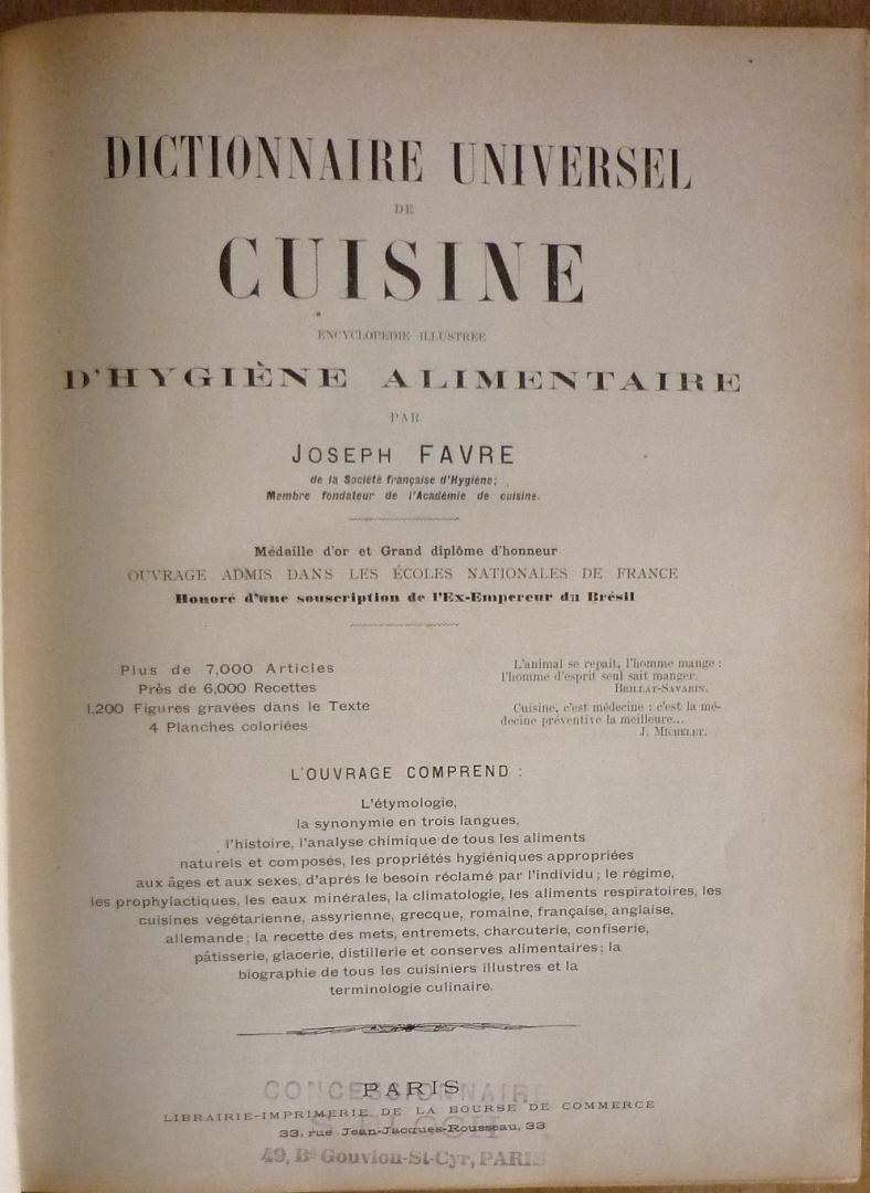Favre, Joseph - Dictionnaire universel de cuisine. Encyclopédie illustrée d'hygiène alimentaire. Modification de l'homme par l'alimentation.