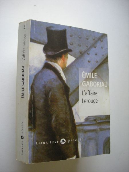 Gaboriau, Emile - L'Affaire Lerouge