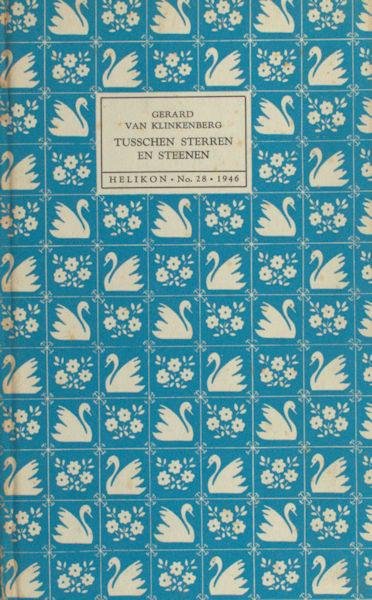 Klinkenberg, Gerard van. - Tusschen sterren en stenen.