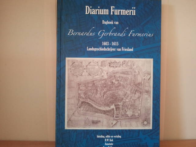 D W KOK   Annotatie Onno Hellinga - Diarium FURMERII Dagboek van Bernardus Gerbrandi Furmerius