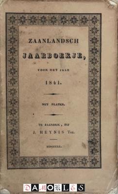  - Zaanlandsch Jaarboekje, voor het jaar 1841. Met platen, Eerste jaar