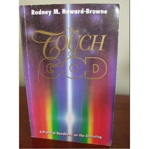 Howard-Browne, Rodney - The Touch of God