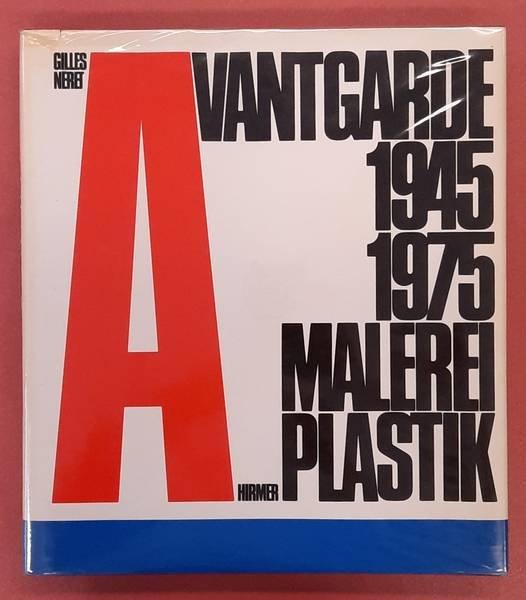 NÉRET, GILLES. - Avantgarde. Malerei und Plastik 1945-175.
