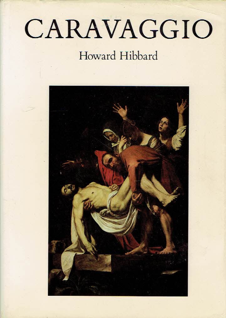 CARAVAGGIO - Howard HIBBARD - Caravaggio.