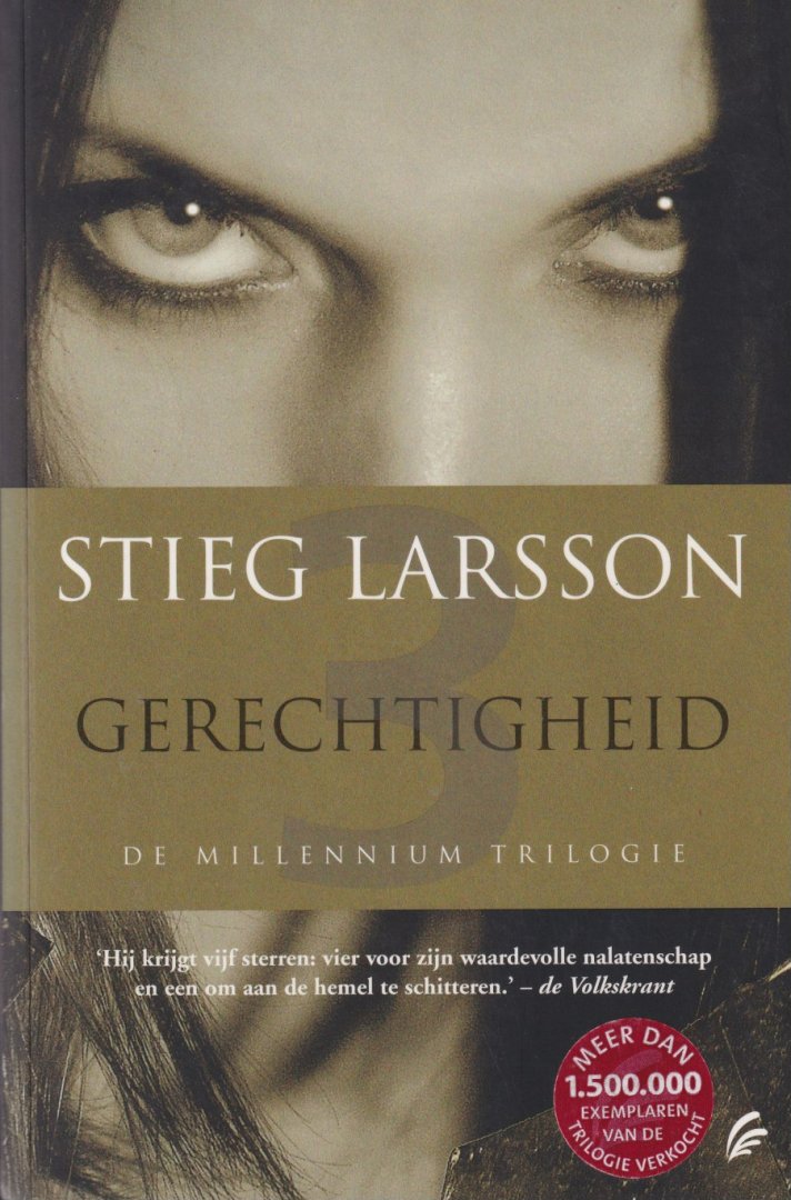 Larsson, Stieg - Gerechtigheid, de millenium trilogie deel 3