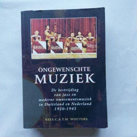 Wouters, Kees - Ongewenschte muziek