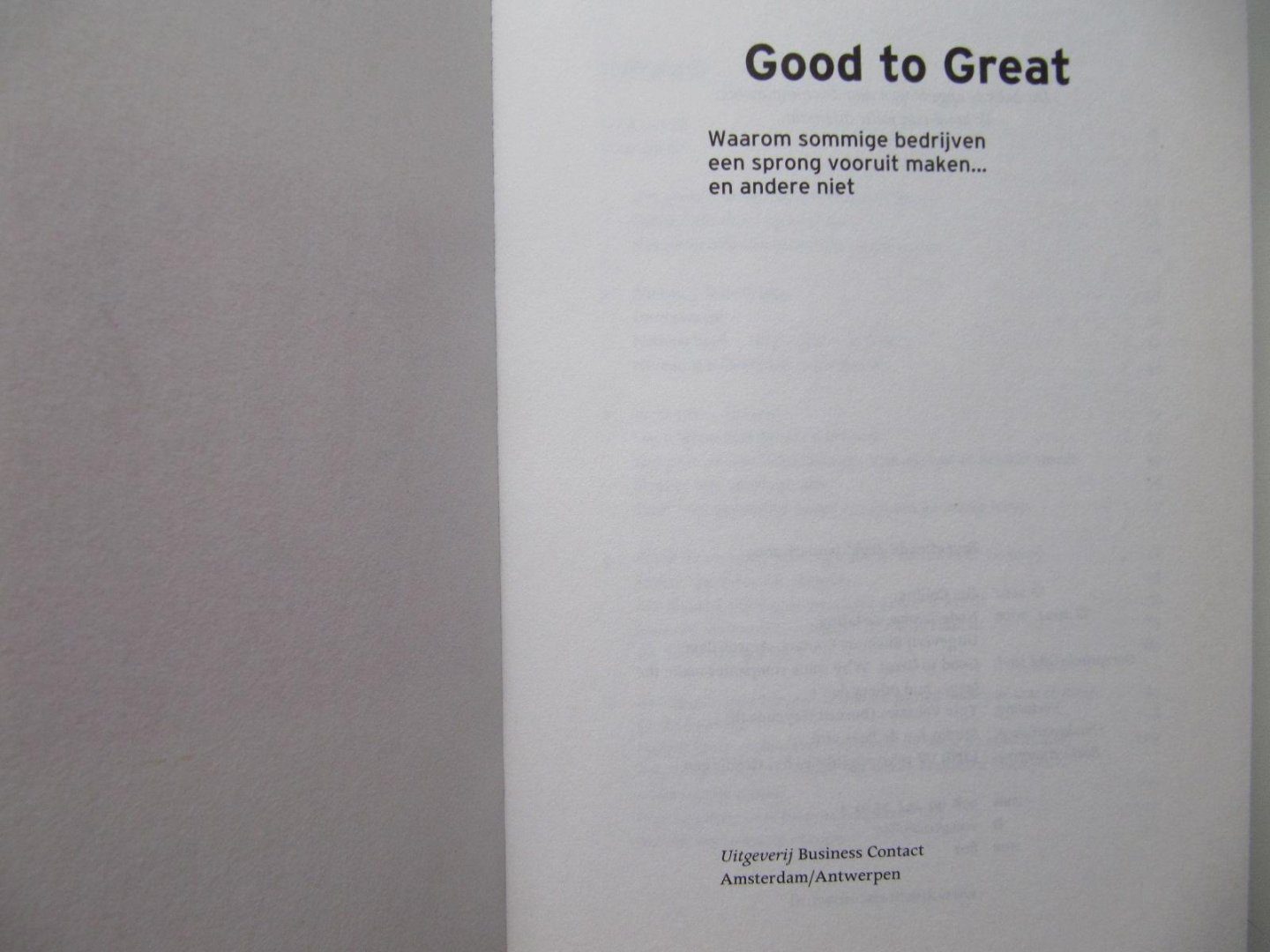 Collins, Jim - Good to Great / waarom sommige bedrijven een sprong vooruit maken... en andere niet