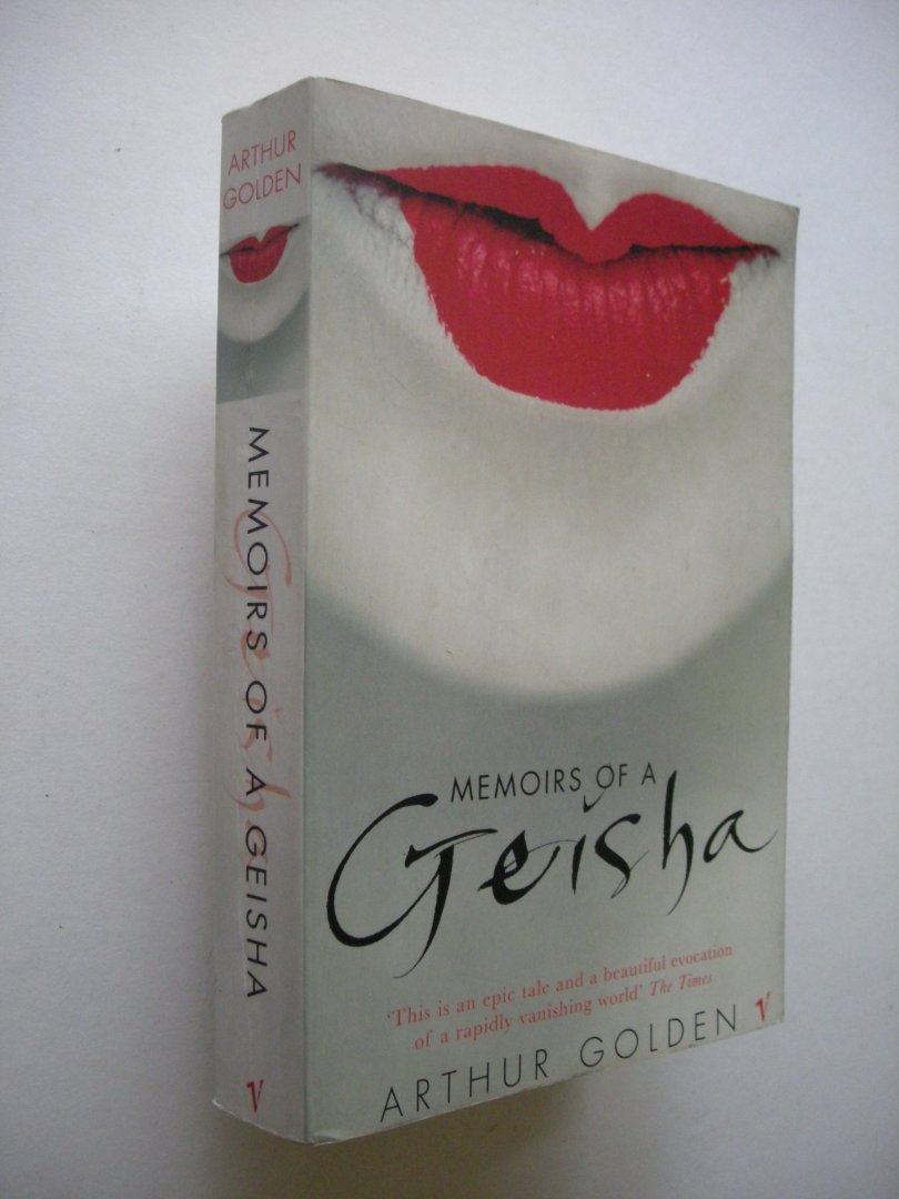 Golden, Arthur - Memoirs of a Geisha
