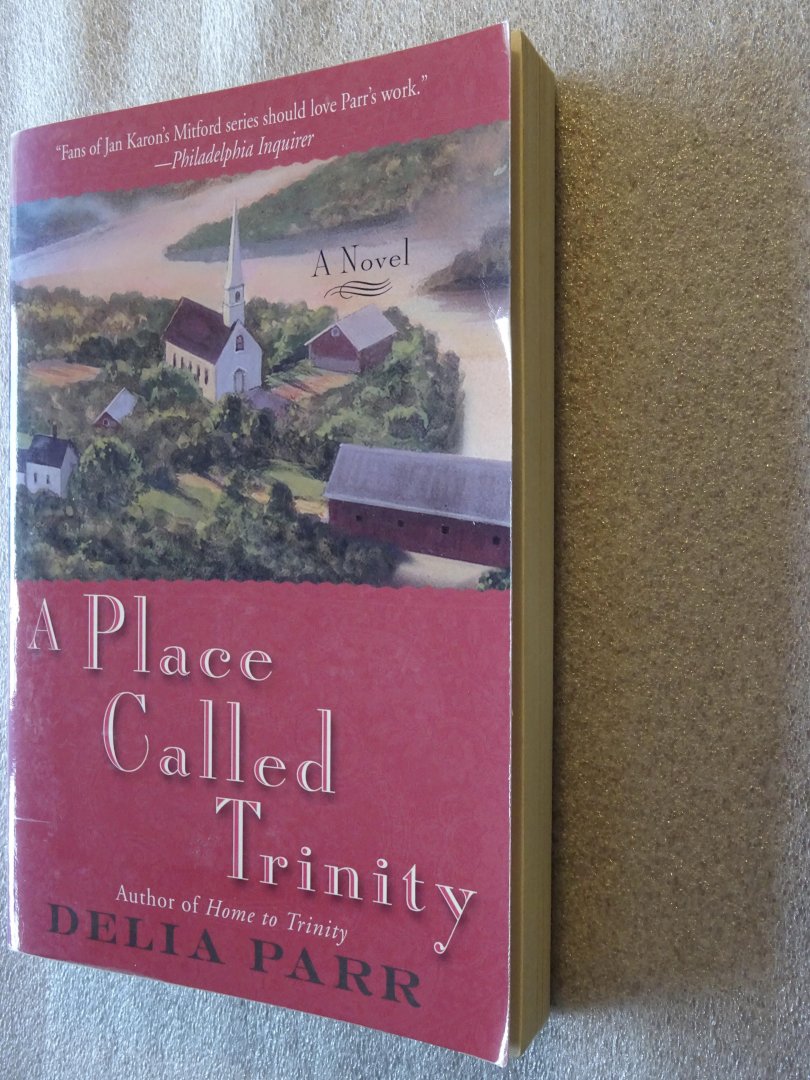 Parr, Delia - A Place Called Trinity
