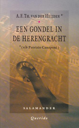 Heijden, A.F.Th. van der - Een gondel in de Herengracht en andere verhalen