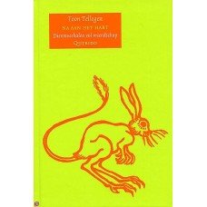 Tellegen, Toon - Na aan het hart (dierenveralen vol vriendschap)