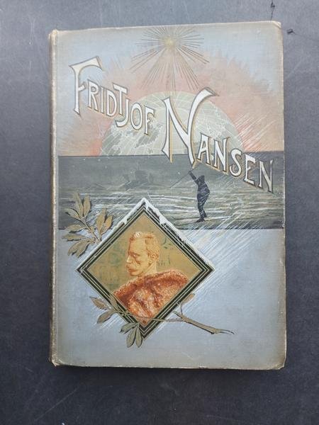 Brogger and Rolfsen - Fridthof Nansen - 1861 - 1896