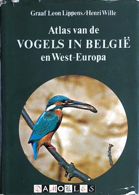 Leon Lippens, Henri Wille - Atlas van de vogels in België en West-Europa